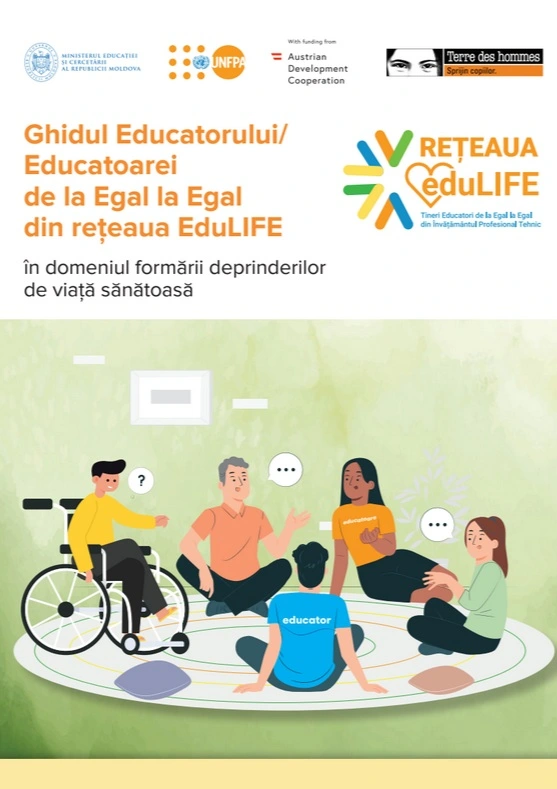 Ghidul Educatorului/Educatoarei de la Egal la Egal din rețeaua EduLIFE în domeniul formării deprinderilor de viață sănătoasă (2025)